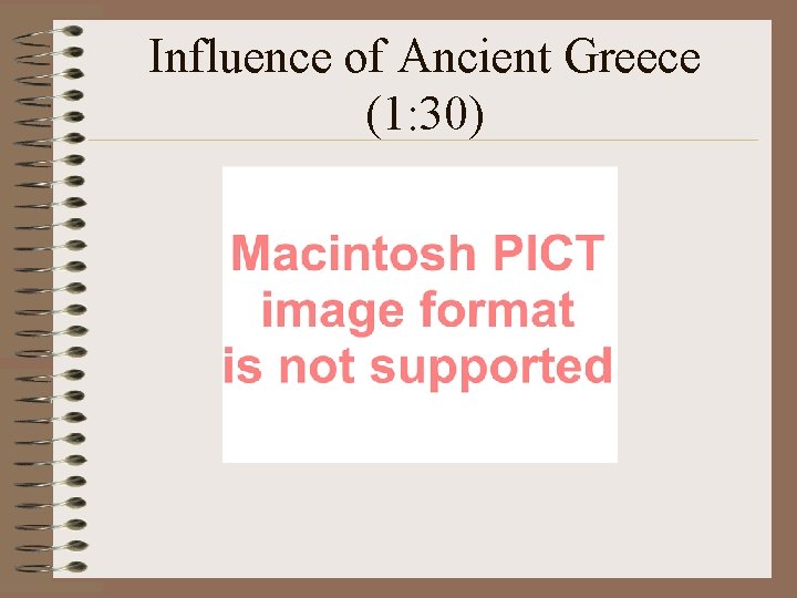 Influence of Ancient Greece (1: 30) 