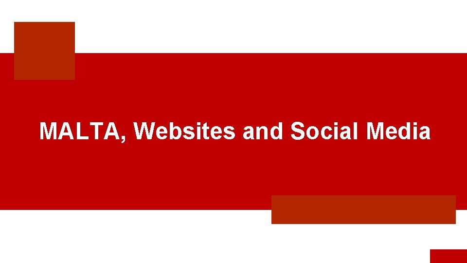 MALTA sites and Social Media Whats the difference