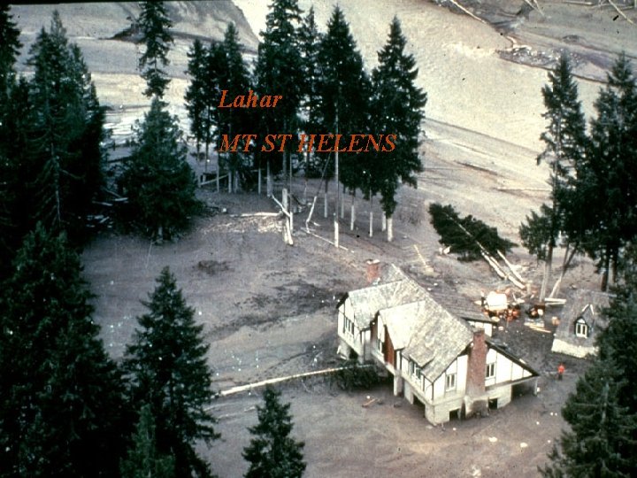 Lahar MT ST HELENS 