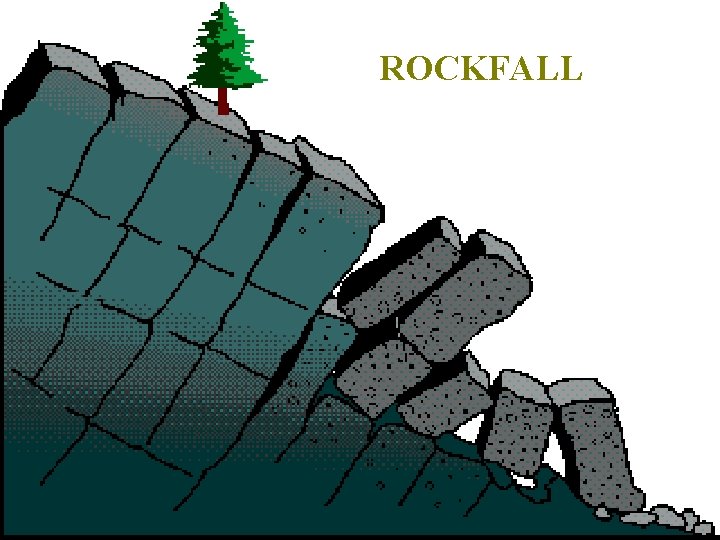 ROCKFALL 