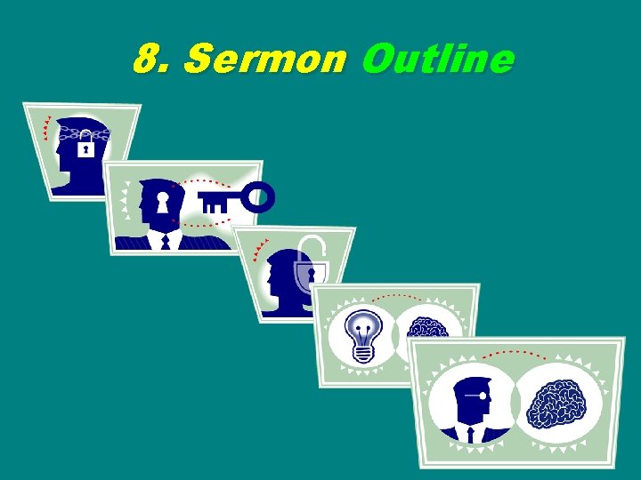 8. Sermon Outline 