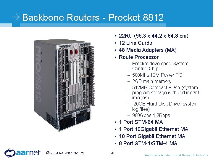 Backbone Routers - Procket 8812 • • 22 RU (95. 3 x 44. 2