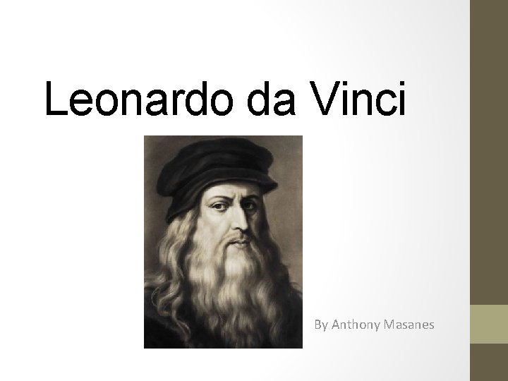 Leonardo da Vinci By Anthony Masanes 