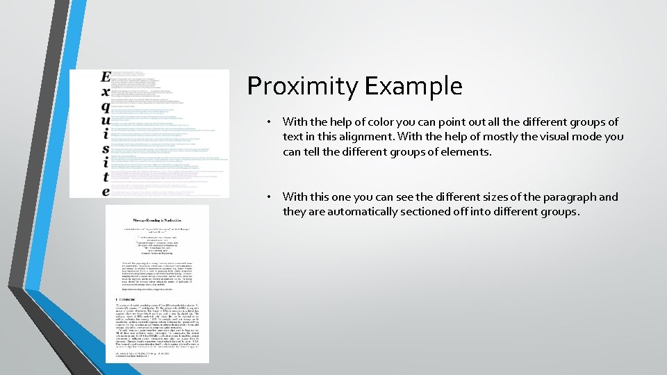 Proximity Example • With the help of color you can point out all the