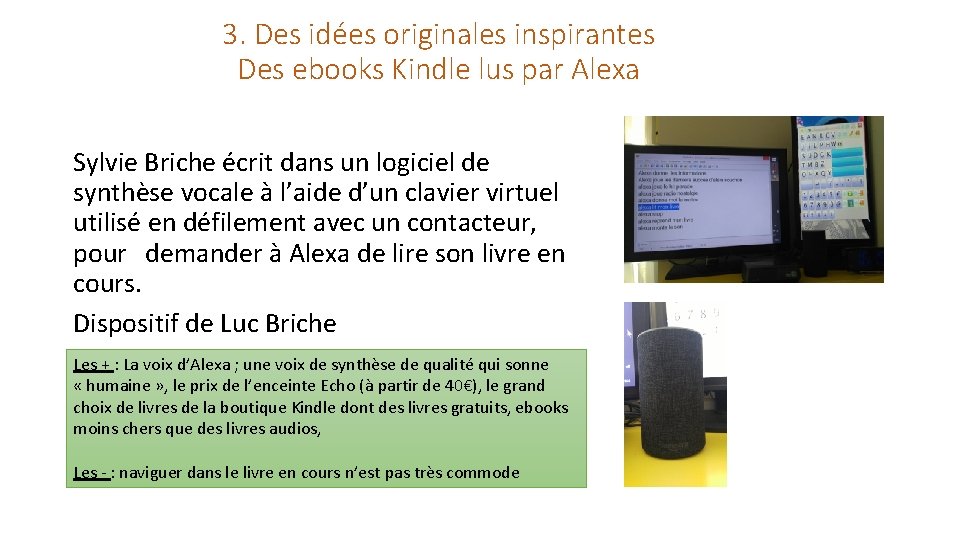 3. Des idées originales inspirantes Des ebooks Kindle lus par Alexa Sylvie Briche écrit