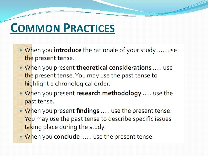 COMMON PRACTICES 