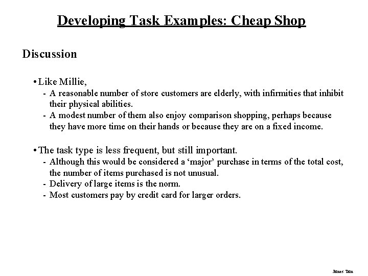 Developing Task Examples: Cheap Shop Discussion • Like Millie, - A reasonable number of