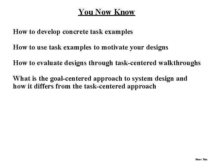 You Now Know How to develop concrete task examples How to use task examples
