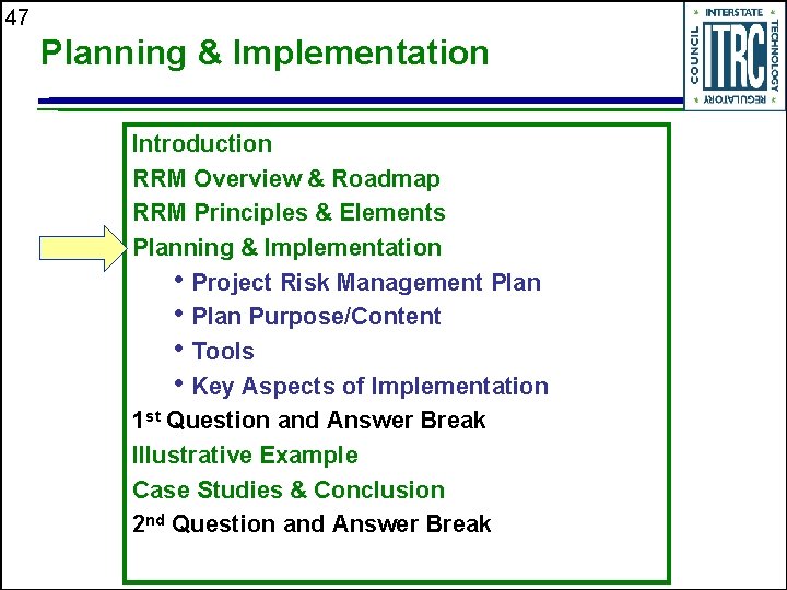 47 Planning & Implementation Introduction RRM Overview & Roadmap RRM Principles & Elements Planning