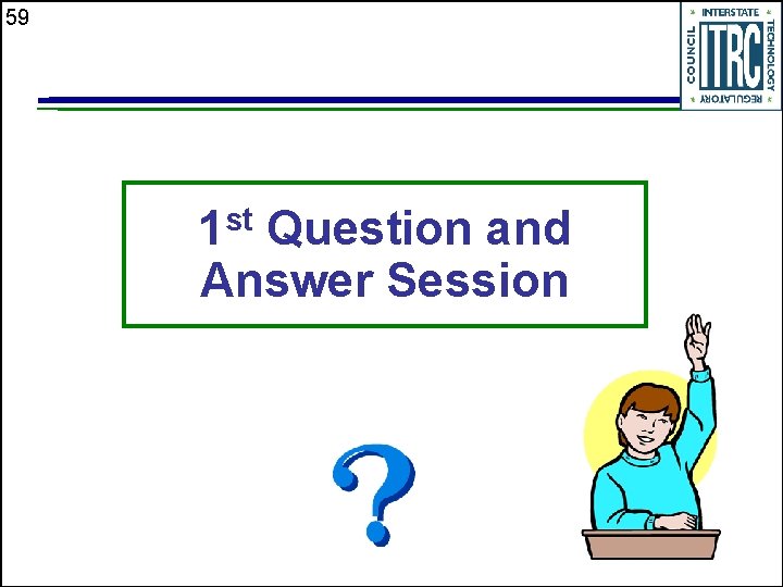 59 st 1 Question and Answer Session 