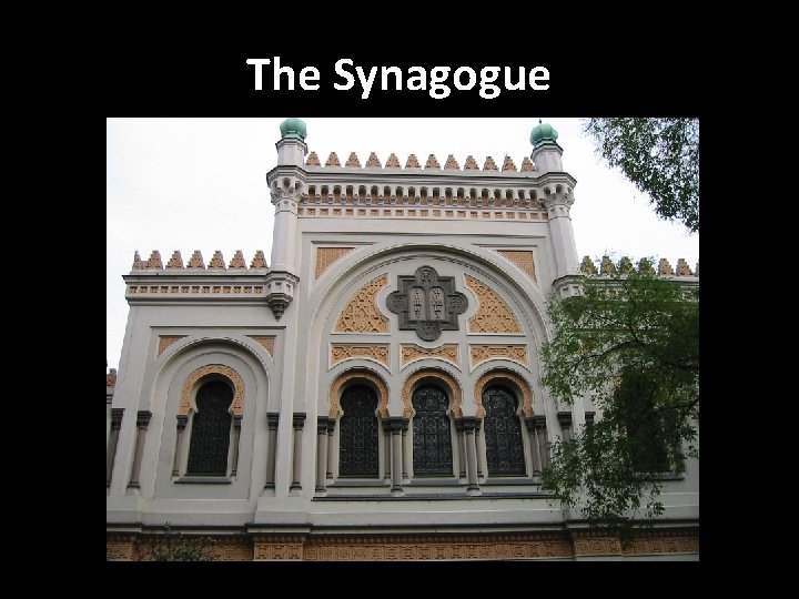 The Synagogue 