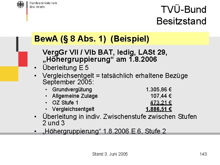 TVÜ-Bund Besitzstand Bew. A (§ 8 Abs. 1) (Beispiel) Verg. Gr VII / VIb