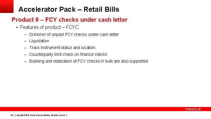 Accelerator Pack – Retail Bills Product 6 – FCY checks under cash letter §