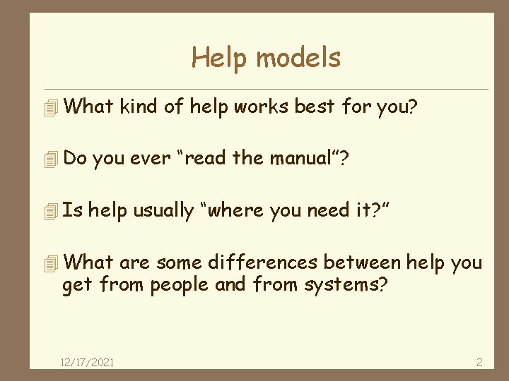 Help models 4 What kind of help works best for you? 4 Do you