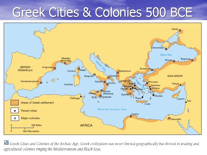 Greek Cities & Colonies 500 BCE 