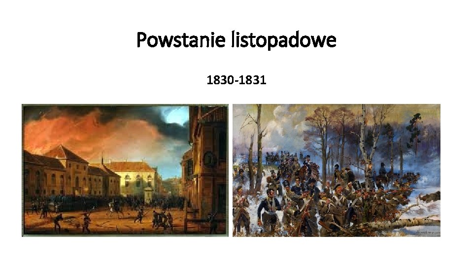 Powstanie listopadowe 1830 -1831 