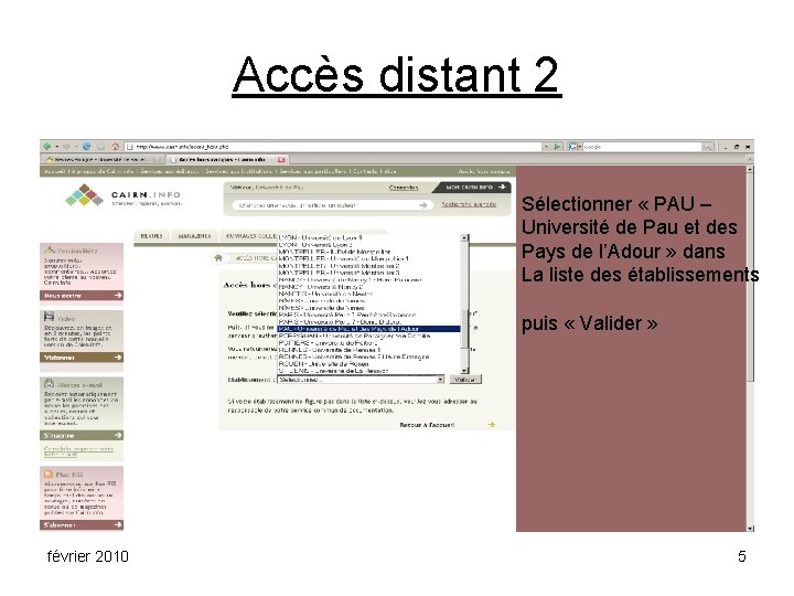 Accès distant 2 Sélectionner « PAU – Université de Pau et des Pays de