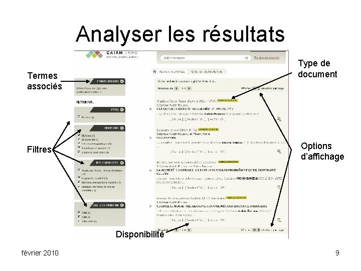 Analyser les résultats Type de document Termes associés Options d’affichage Filtres Disponibilité février 2010
