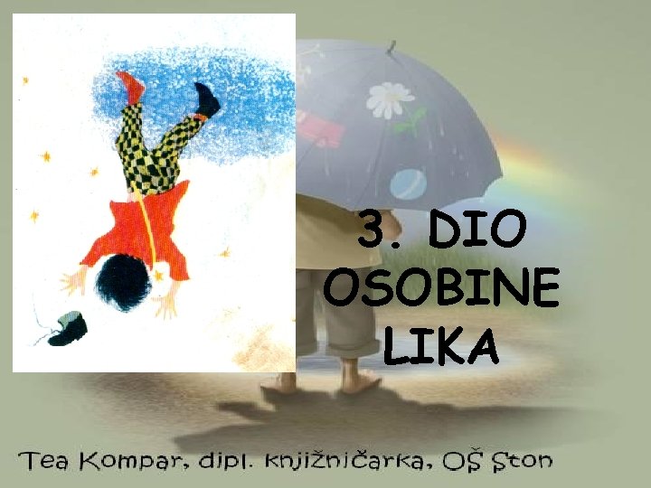 3. DIO OSOBINE LIKA 