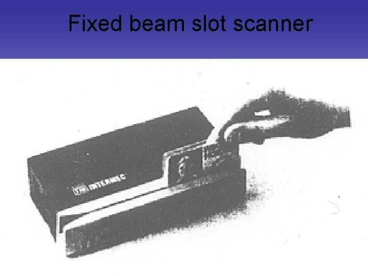 Fixed beam slot scanner 