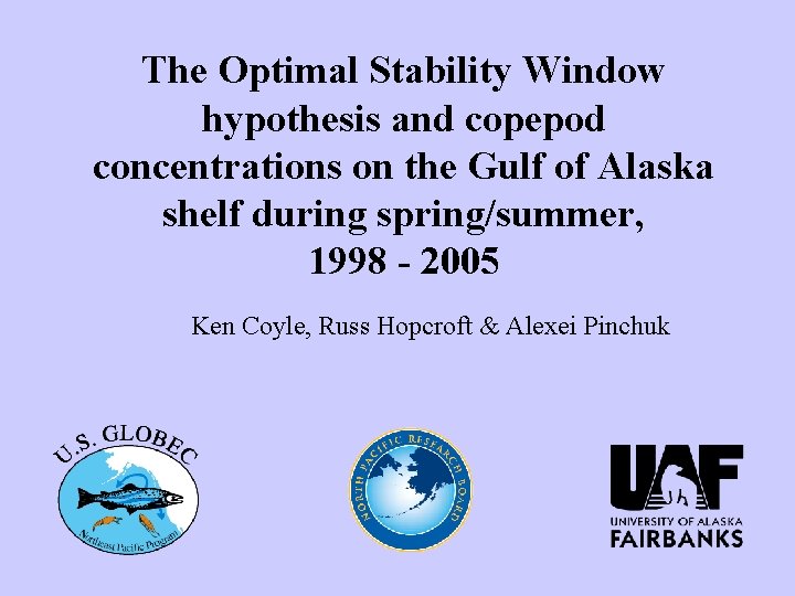 The Optimal Stability Window hypothesis and copepod concentrations on the Gulf of Alaska shelf