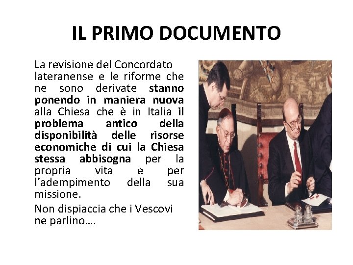 IL PRIMO DOCUMENTO La revisione del Concordato lateranense e le riforme che ne sono