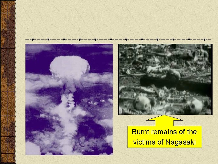 Burnt remains of the victims of Nagasaki 