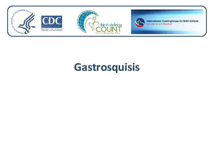 Gastrosquisis 