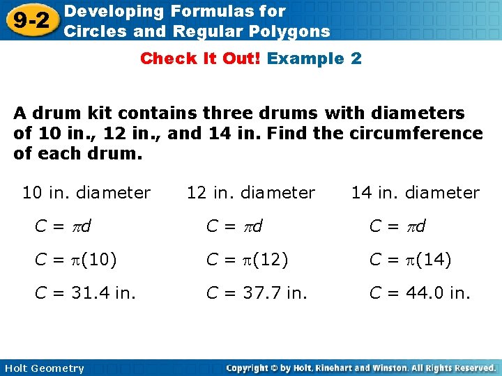 9 -2 Developing Formulas for Circles and Regular Polygons Check It Out! Example 2