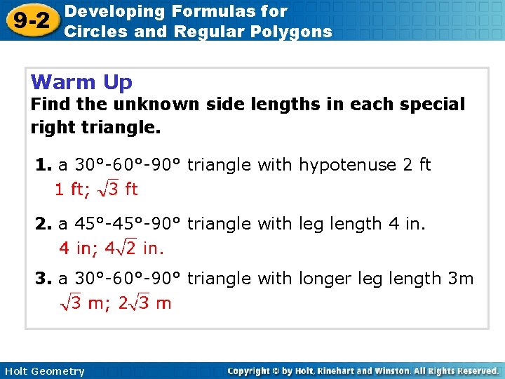 9 -2 Developing Formulas for Circles and Regular Polygons Warm Up Find the unknown