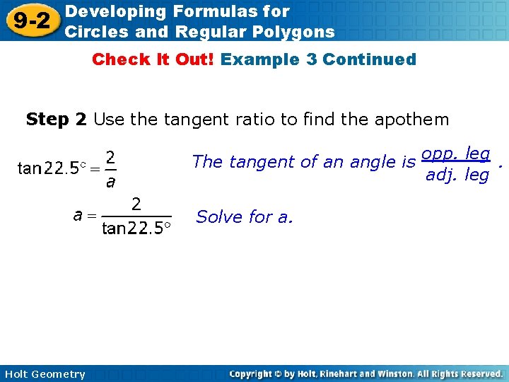 9 -2 Developing Formulas for Circles and Regular Polygons Check It Out! Example 3