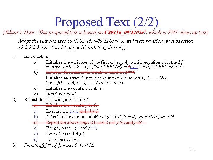 Proposed Text (2/2) {Editor’s Note : This proposed text is based on C 80216_09/1205