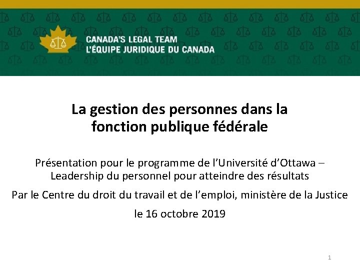 La gestion des personnes dans la fonction publique fédérale Présentation pour le programme de