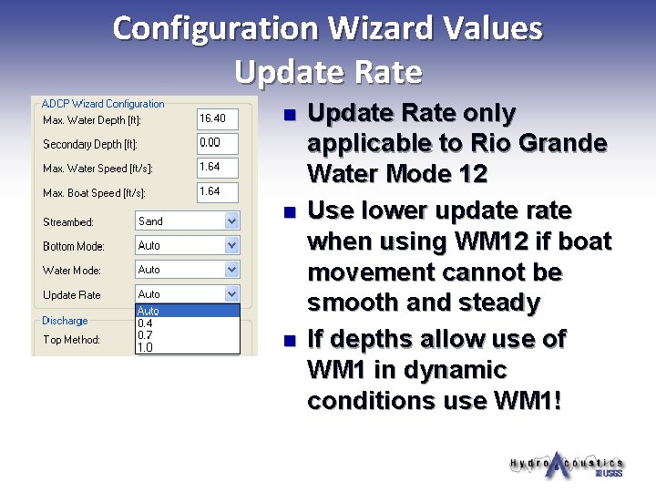 Configuration Wizard Values Update Rate n n n Update Rate only applicable to Rio