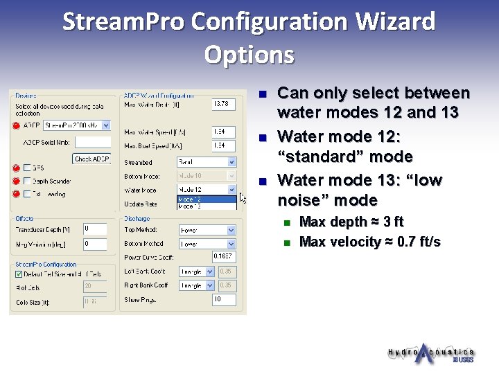 Stream. Pro Configuration Wizard Options n n n Can only select between water modes