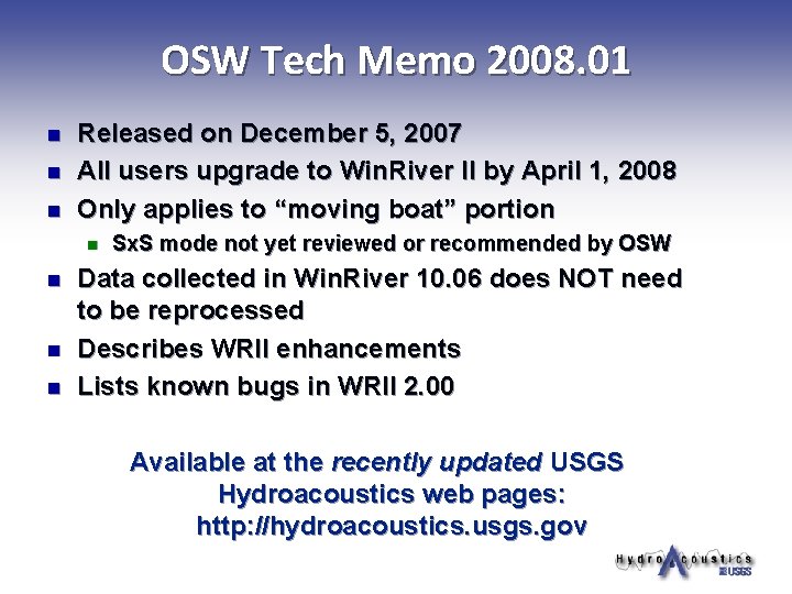 OSW Tech Memo 2008. 01 n n n Released on December 5, 2007 All