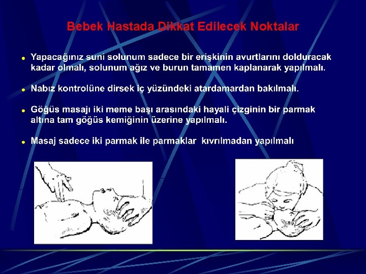 Bebek Hastada Dikkat Edilecek Noktalar 