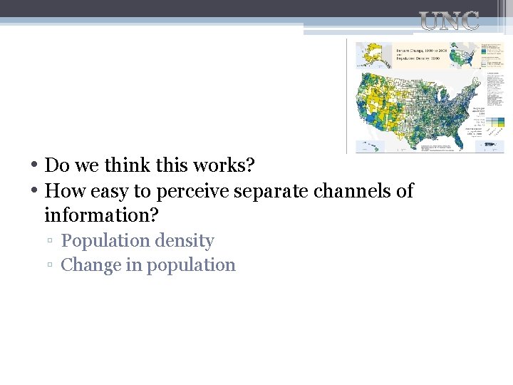  • Do we think this works? • How easy to perceive separate channels