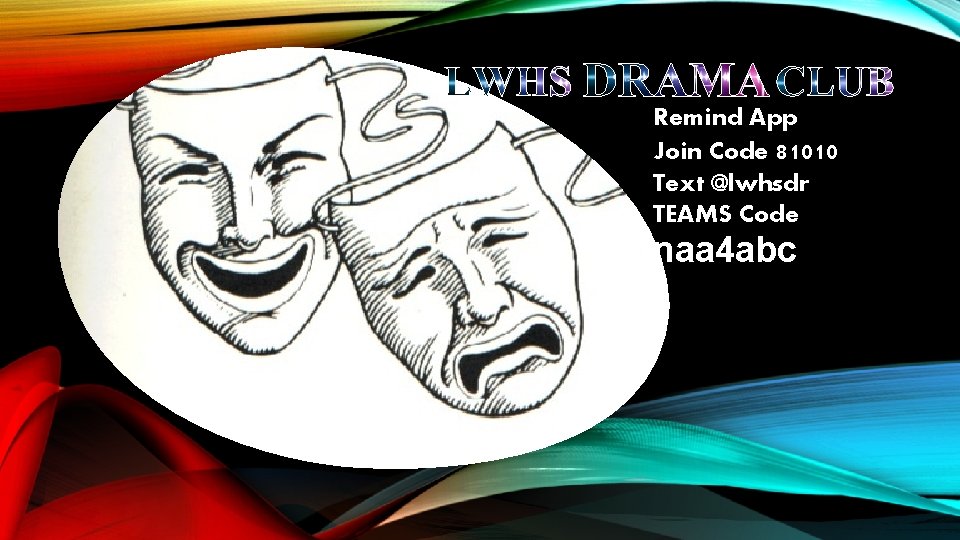 Remind App Join Code 81010 Text @lwhsdr TEAMS Code naa 4 abc 