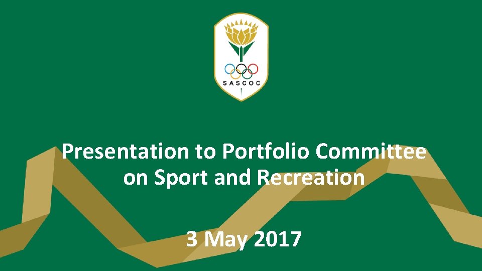 Presentation to Portfolio Committee on Sport and Recreation