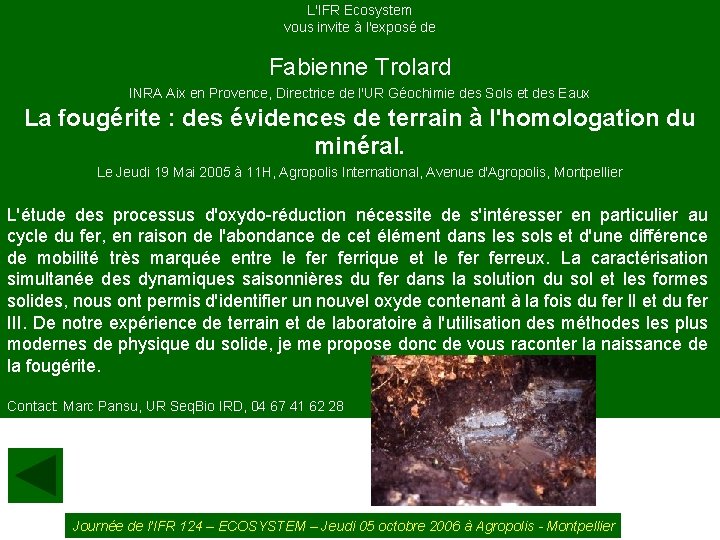 L'IFR Ecosystem vous invite à l'exposé de Fabienne Trolard INRA Aix en Provence, Directrice