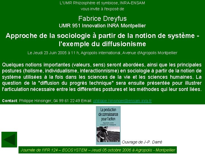 L'UMR Rhizosphère et symbiose, INRA-ENSAM vous invite à l'exposé de Fabrice Dreyfus UMR 951