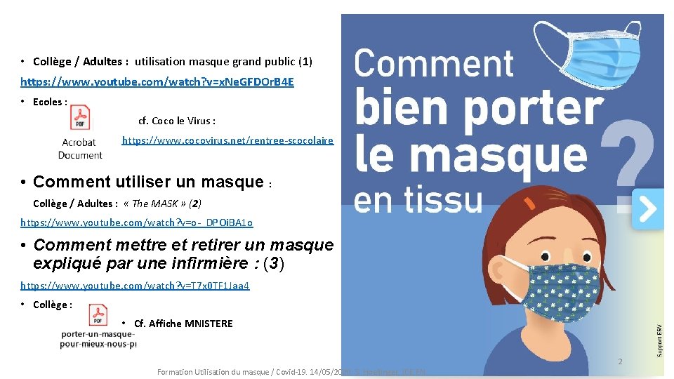 • Collège / Adultes : utilisation masque grand public (1) https: //www. youtube.