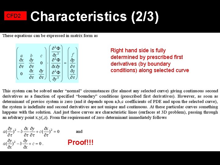 CFD 2 Characteristics (2/3) Right hand side is fully determined by prescribed first derivatives