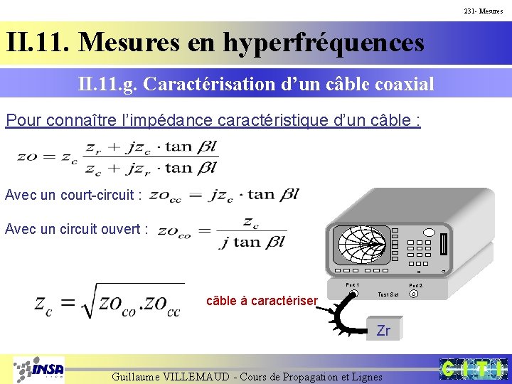 231 - Mesures II. 11. Mesures en hyperfréquences II. 11. g. Caractérisation d’un câble