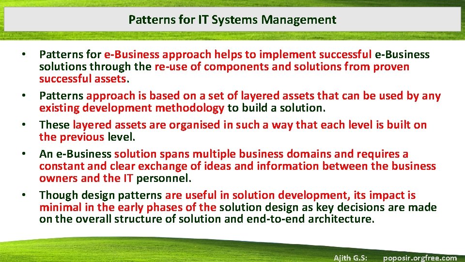 Patterns for IT Systems Management • • • Patterns for e-Business approach helps to
