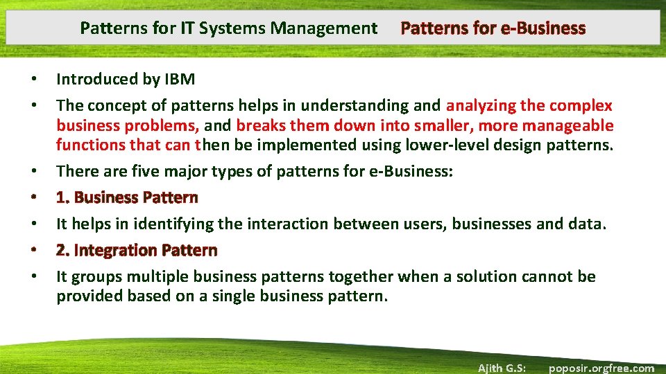 Patterns for IT Systems Management • • Patterns for e-Business Introduced by IBM The