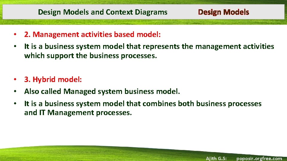 Design Models and Context Diagrams Design Models • 2. Management activities based model: •
