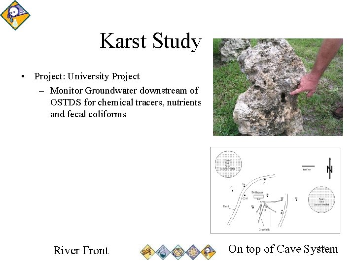 Karst Study • Project: University Project – Monitor Groundwater downstream of OSTDS for chemical