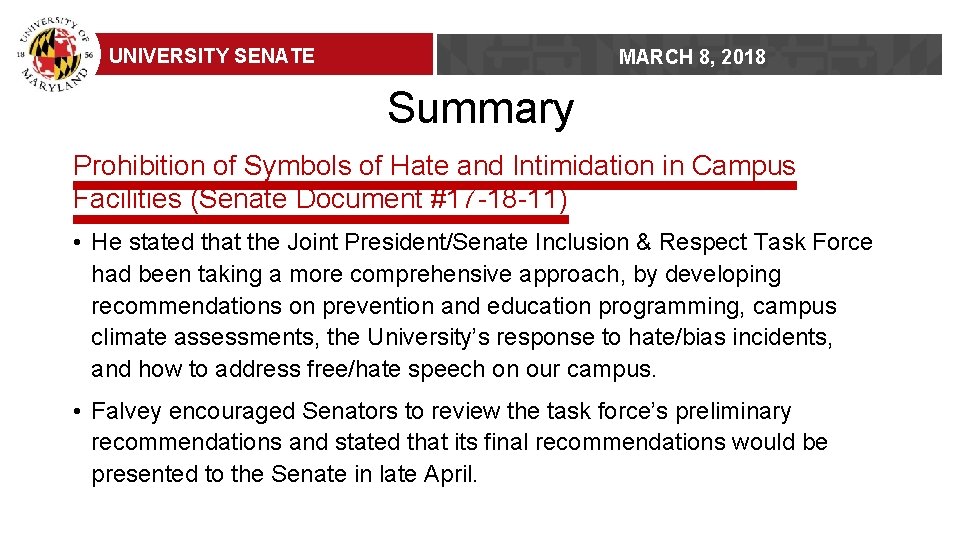 UNIVERSITY SENATE MARCH 8, 2018 Summary Prohibition of Symbols of Hate and Intimidation in